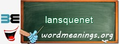 WordMeaning blackboard for lansquenet